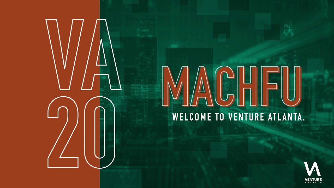 Venture Atlanta 2020 - MachFu Pitch
