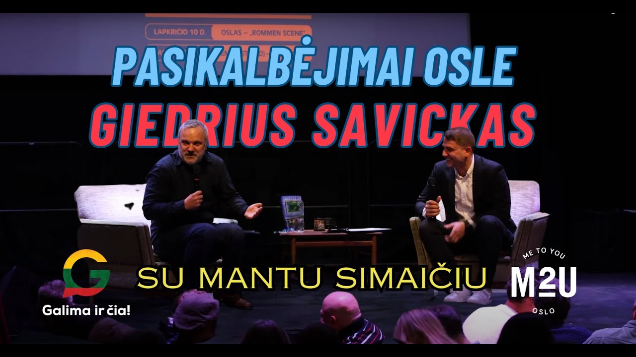 Pasikalbėjimai Osle. Giedrius Savickas