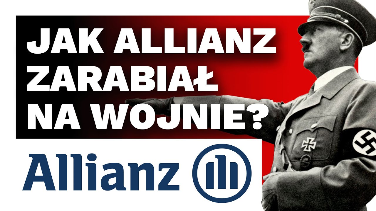 Jak Allianz ubezpieczał Hitlera? Firmy wsp&oacute;łpracujące z nazistami...