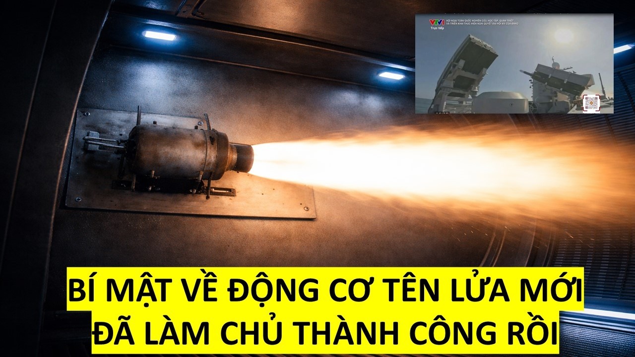 Nóng! Việt Nam lần đầu công bố thử nghiệm động cơ tên lửa tầm bắn 300km