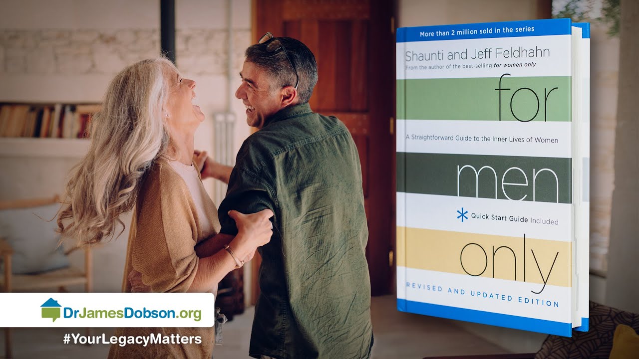 What Men Need to Know About Women - Day 1 with Dr. James Dobson’s Family Talk | 3/19/2020