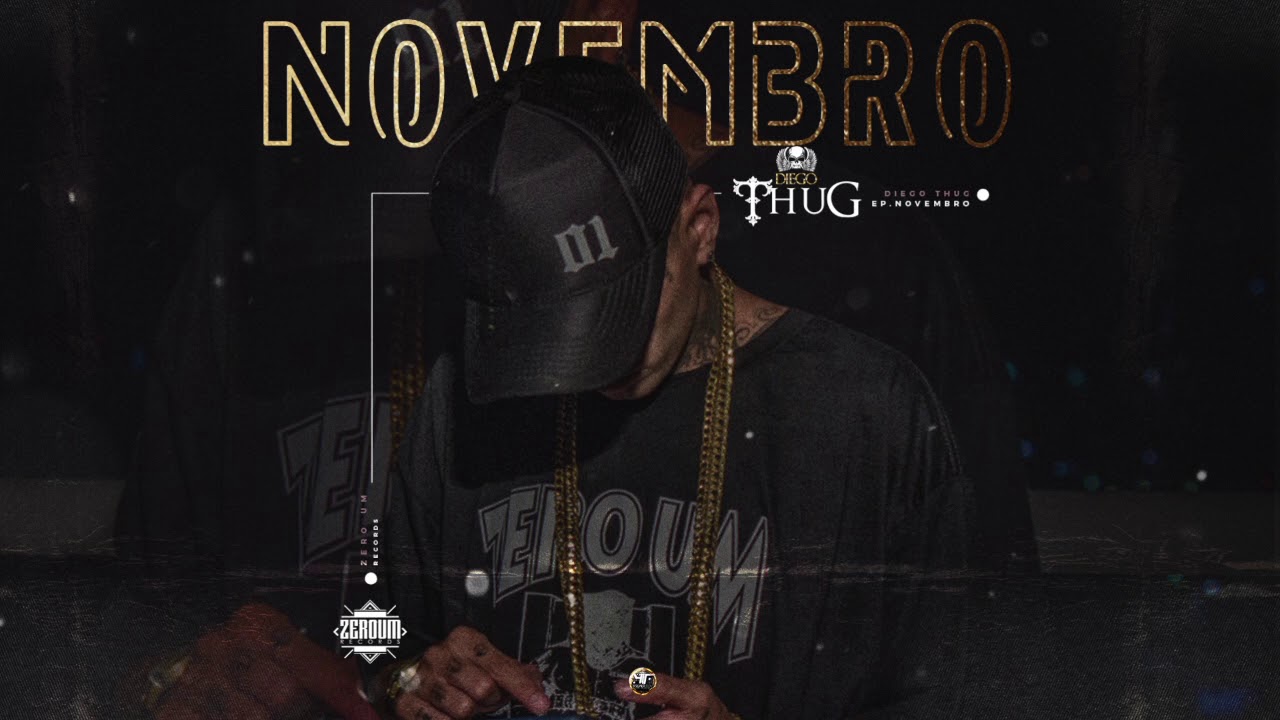Diego Thug - Novembro (EP COMPLETO) (ÁUDIO)