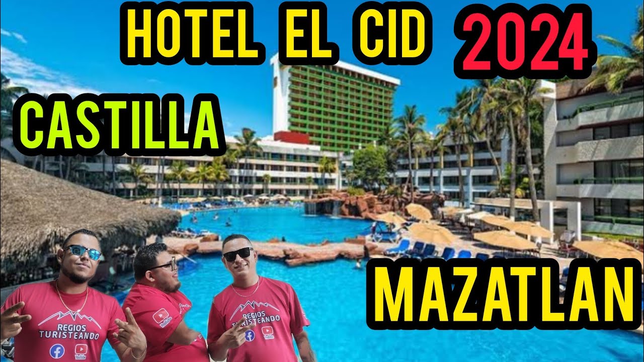 HOTEL EL CID Castilla / Mazatlan