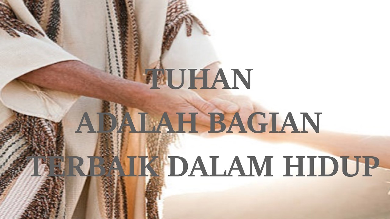 TUHAN ADALAH BAGIAN TERBAIK DALAM HIDUP, LIGHT OF REVIVAL EPISODE 1556