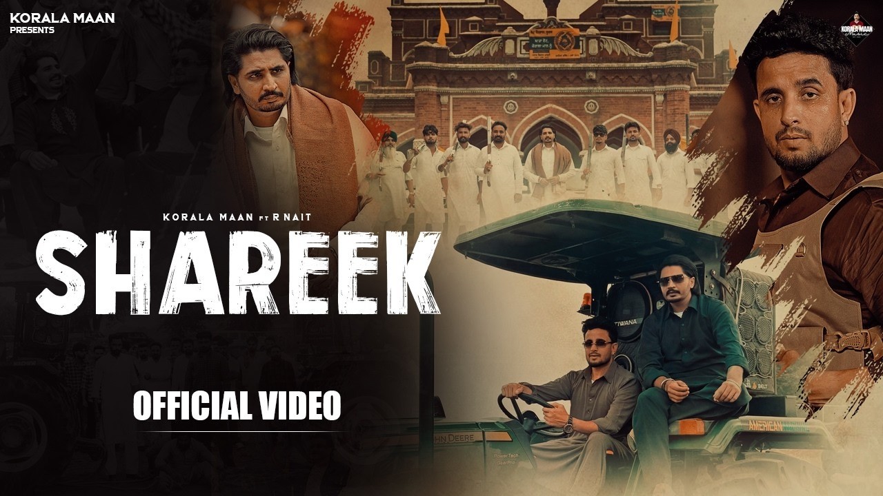 Lata Khichan Shareek Lag Ge (Official Video) Korala Maan | R Nait | Latest Punjabi Songs 2026