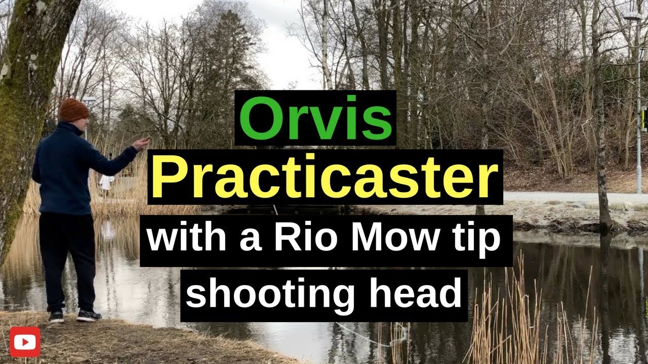 Orvis Practicaster with a Rio Mow Tip (shooting head)