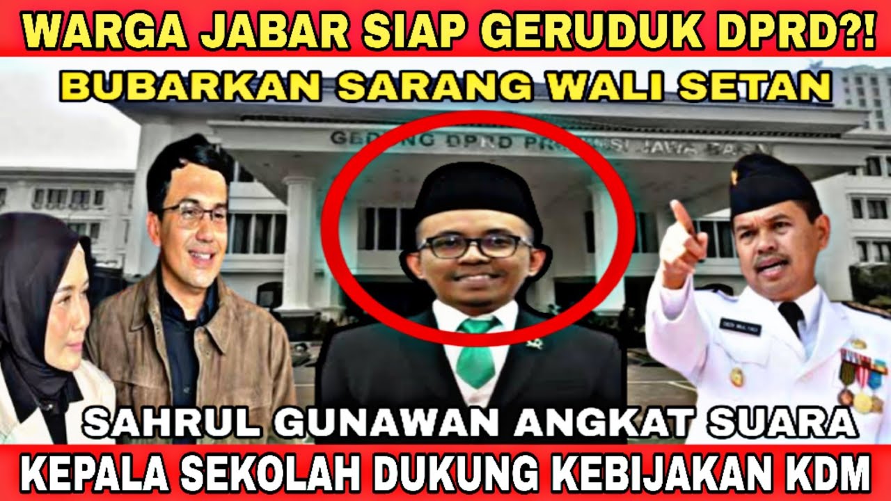 MANTAP‼️ SAHRUL GUNAWAN DAN KEPALA SEKOLAH DUKUNG KEBIJAKAN KDM!! DPRD JABAR BUBAR