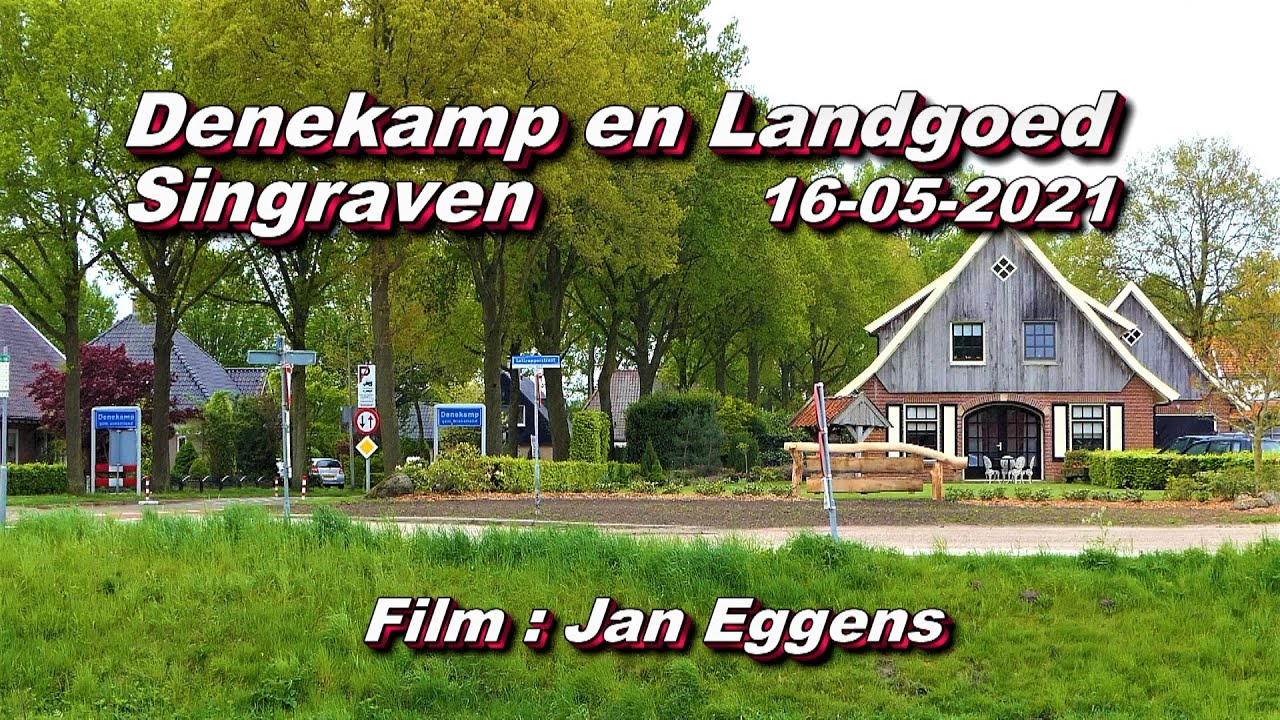 Denekamp en Landgoed Singraven 16 05 2021