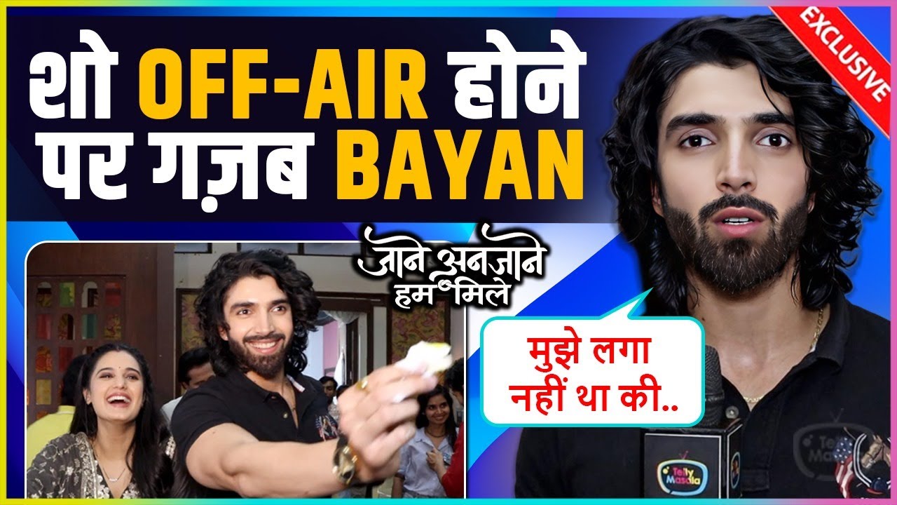 Raghav aka Bharat REVEALS About Jane Anjane Going Off-Air, Reet Celebrate 400 Episode & TRP Pressure