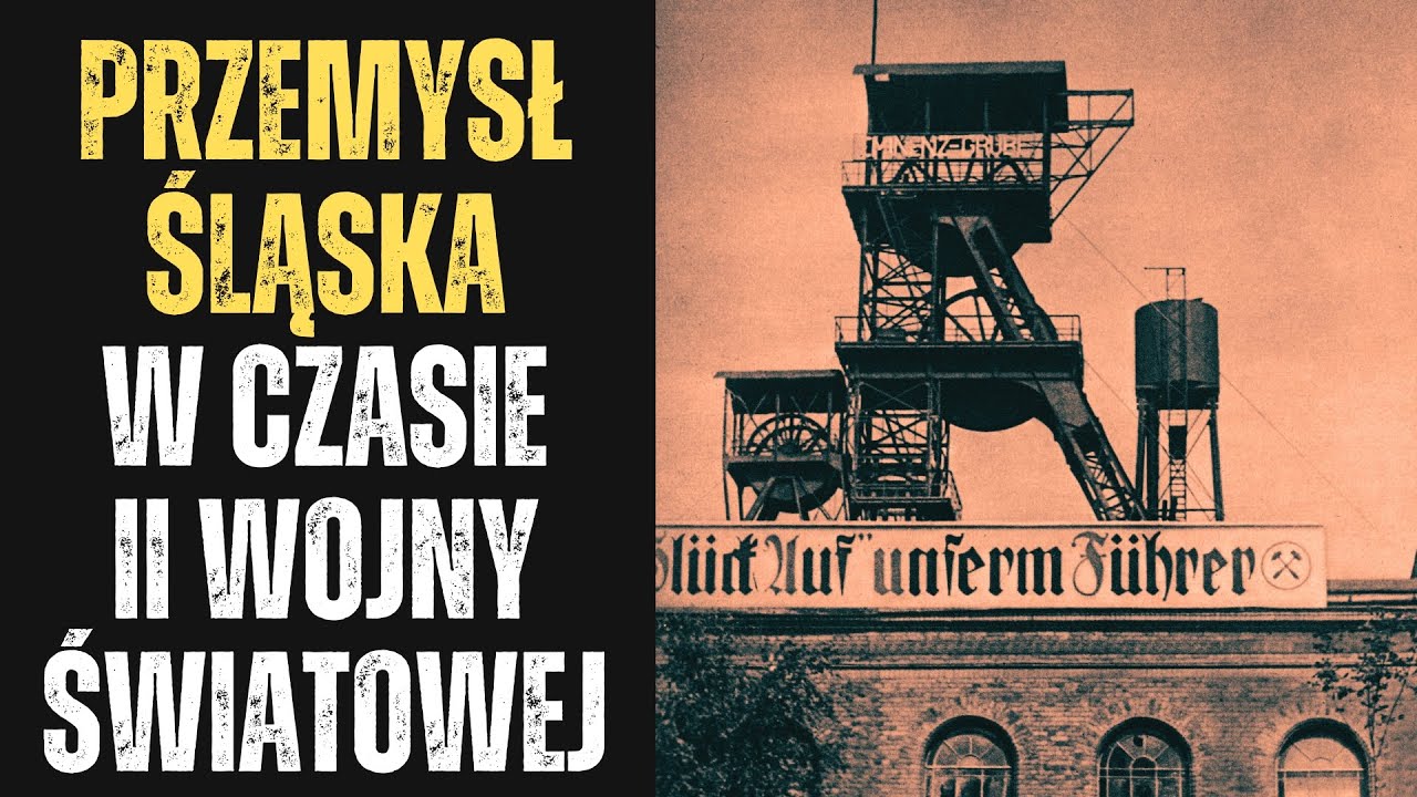 Przemysł Śląska w czasie II wojny światowej