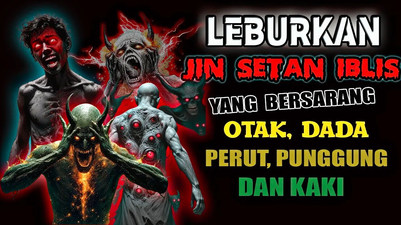 Ruqyah Leburkan Jin yang tinggal di Otak, Jantung, Paru-paru  dan seluruh Organ Tubuh