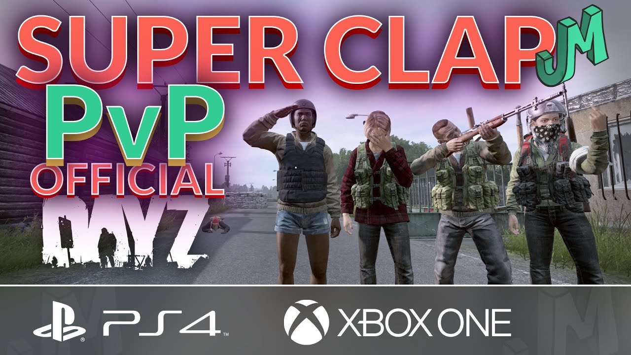 Super Clap PvP 🎒 DayZ Official Livonia 🎮 PS4 Xbox PC - Stream 245