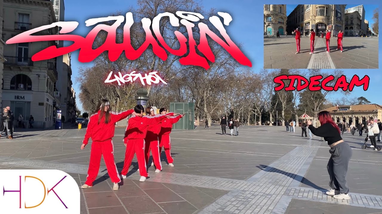  [K-POP IN PUBLIC SIDE CAM]  LNGSHOT  'Saucin’' KPOP Dance cover by HDK from France