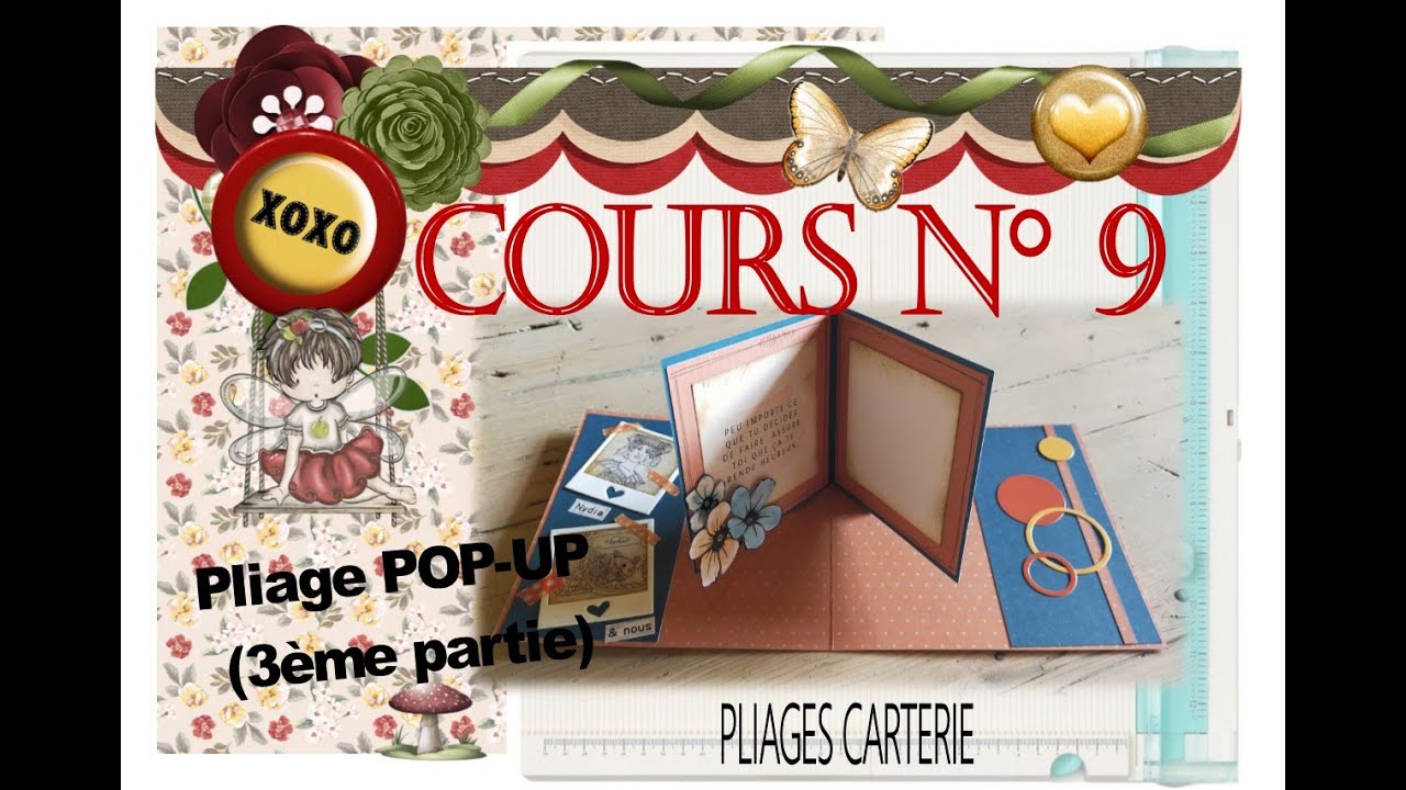 COURS 9 - PLIAGE DE CARTE POP-UP 3ème partie
