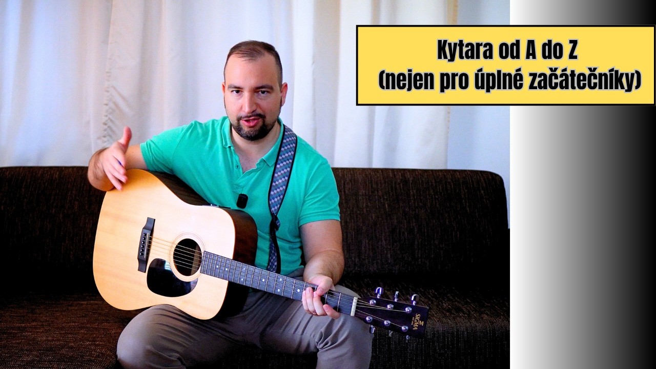 Začátečník na kytaru? Kompletní průvodce od A do Z