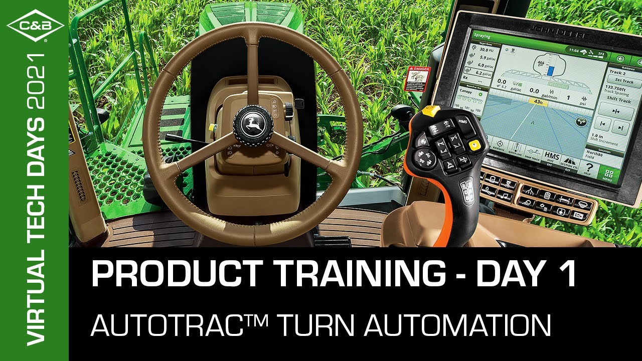 Virtual Tech Days 2021 - Day 1:  AutoTrac™ Turn Automation