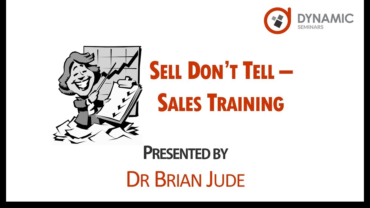 Sell Don't Tell - Sales Training