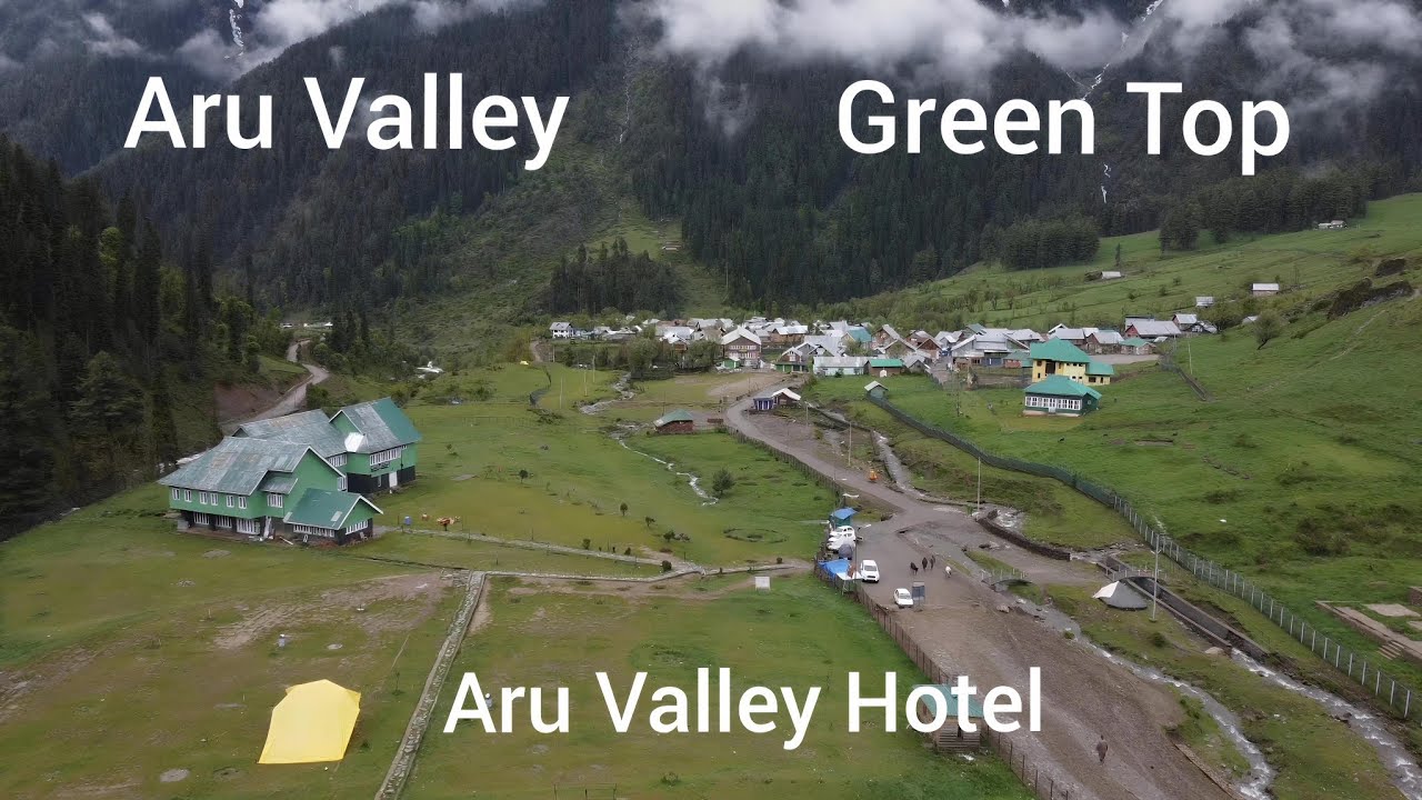 Beautiful Aru Valley Pahalgam, Green Top Trek Aru Valley, Aru Valley Hotel, Hotel Alpine JKTDC