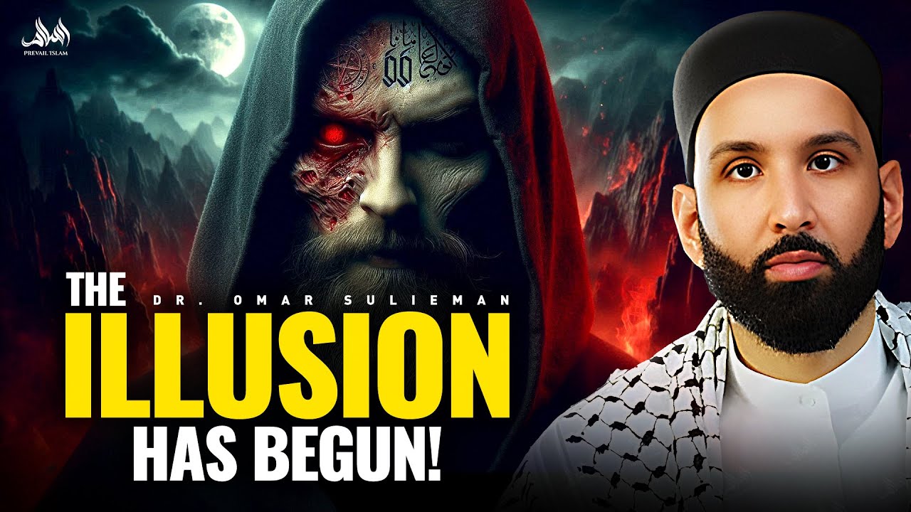 This Is How Dajjal Will Trick Millions - Are You Protected?&nbsp;| Dr.&nbsp;Omar&nbsp;Suleiman