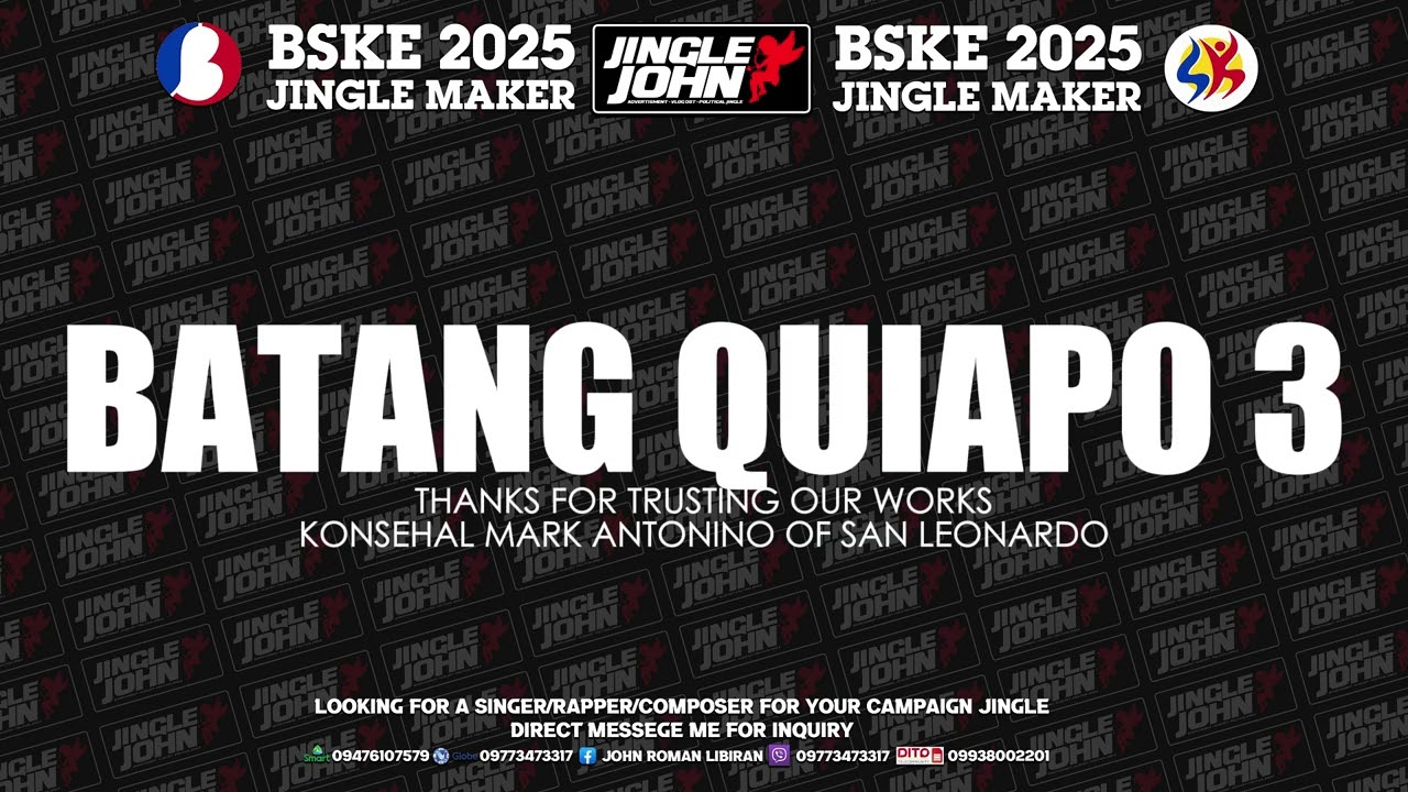 Jingle John - Batang Quiapo OST 3 (BSKE ELECTION 2025)