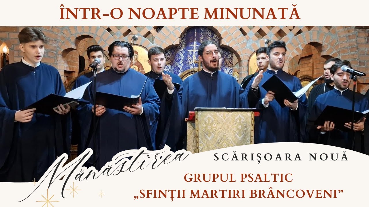 01 - Într-o noapte minunată (colind) - Grupul Psaltic Sfintii Martiri Brancoveni