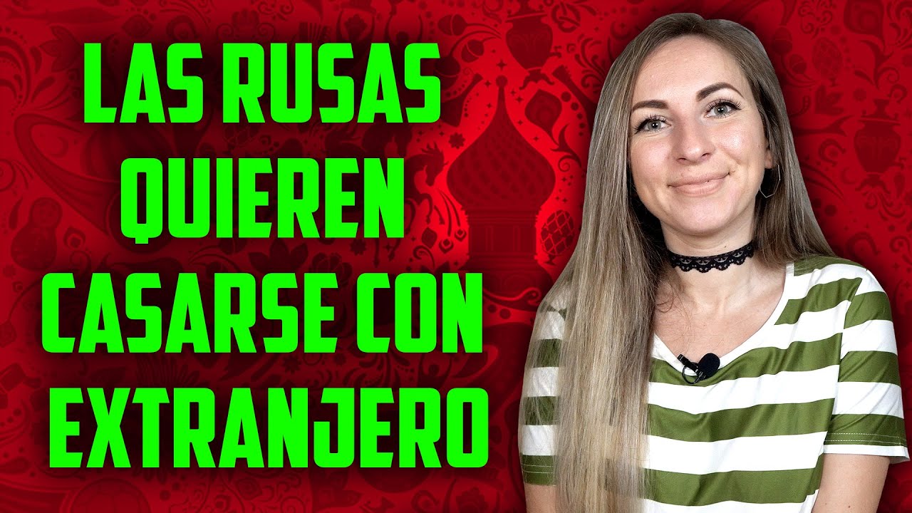 POR QUÉ las RUSAS QUIEREN CASARSE con un EXTRANJERO? | LAS RUSAS se MUDAN a LATINOAMÉRICA y ESPAÑA