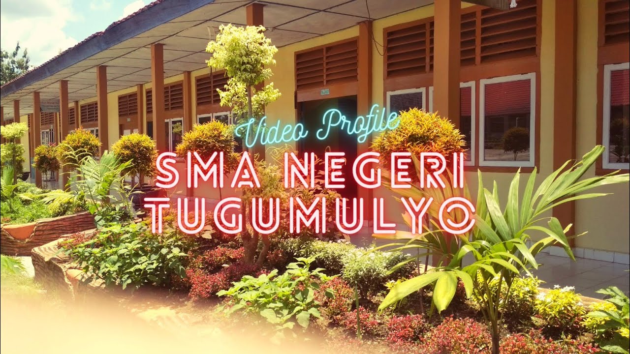 Video Profile SMA Negeri Tugumulyo Musi Rawas Sumatra Selatan
