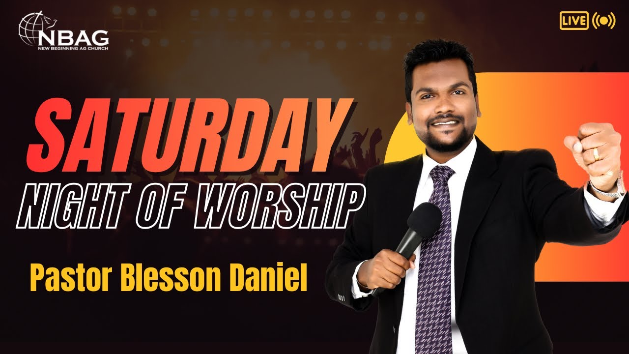 Saturday Night of Worship | Pastor Blesson Daniel | Tamil Worship | Christian | NBAG