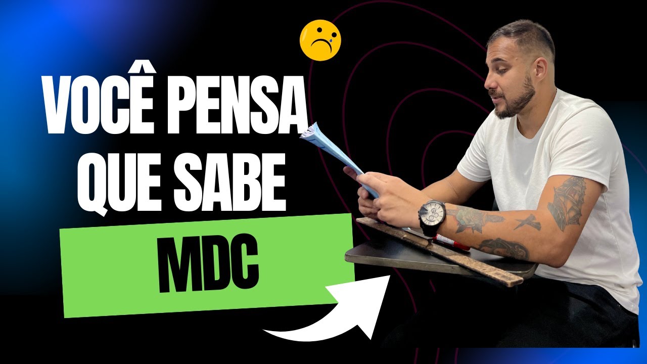 MDC - Máximo Divisor Comum