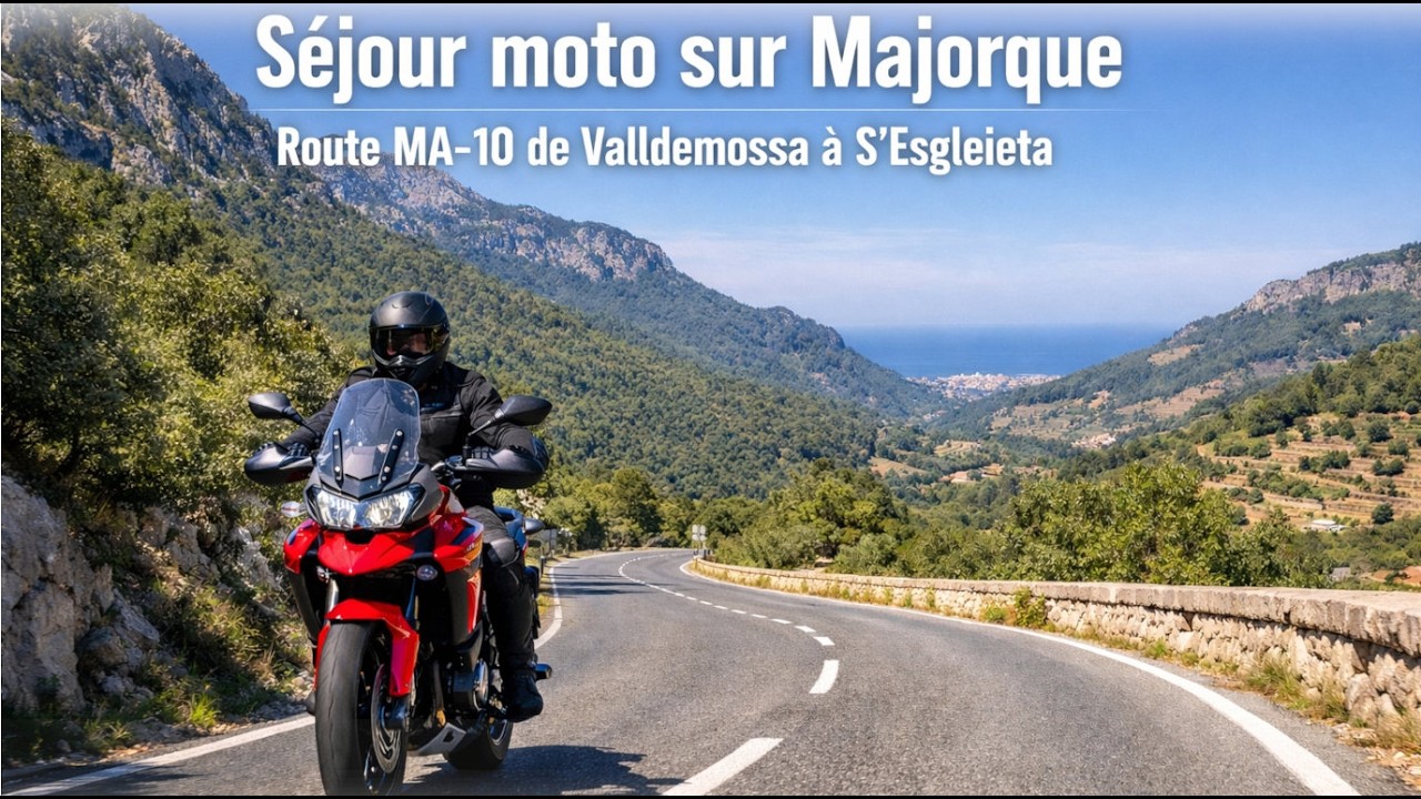 Majorque – Descente en moto sur la route MA-10 de Valldemossa à S'Esgleieta