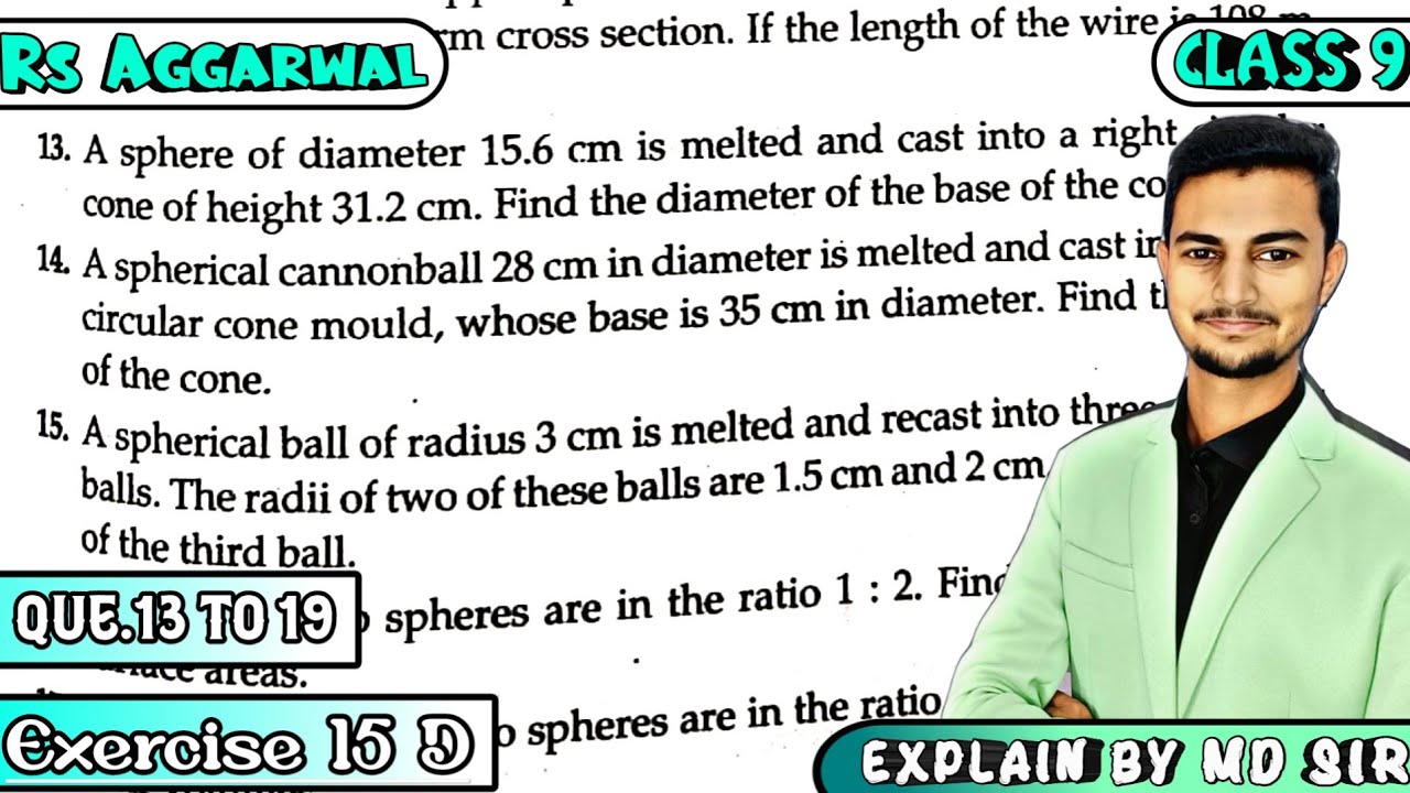 Ex 15D Q13 to Q19 | Class 9 Chapter 15 | Volume and Surface Area of Solids | Rs Aggarwal | Md Sir
