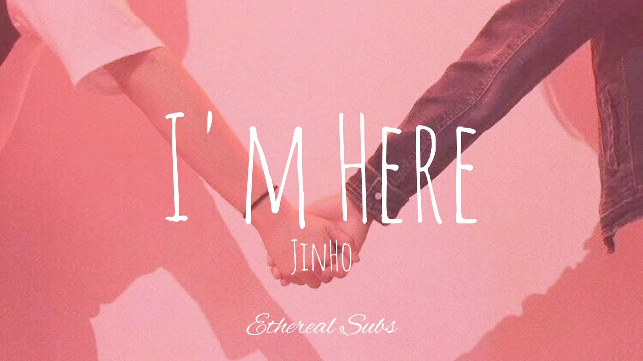JinHo (PENTAGON) - I'm Here (Traducida al espa&ntilde;ol)
