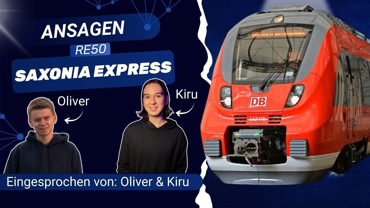 Saxonia Express Ansagen: RE50 Dresden - Leipzig | Eingesprochen von: Oliver & Kiru