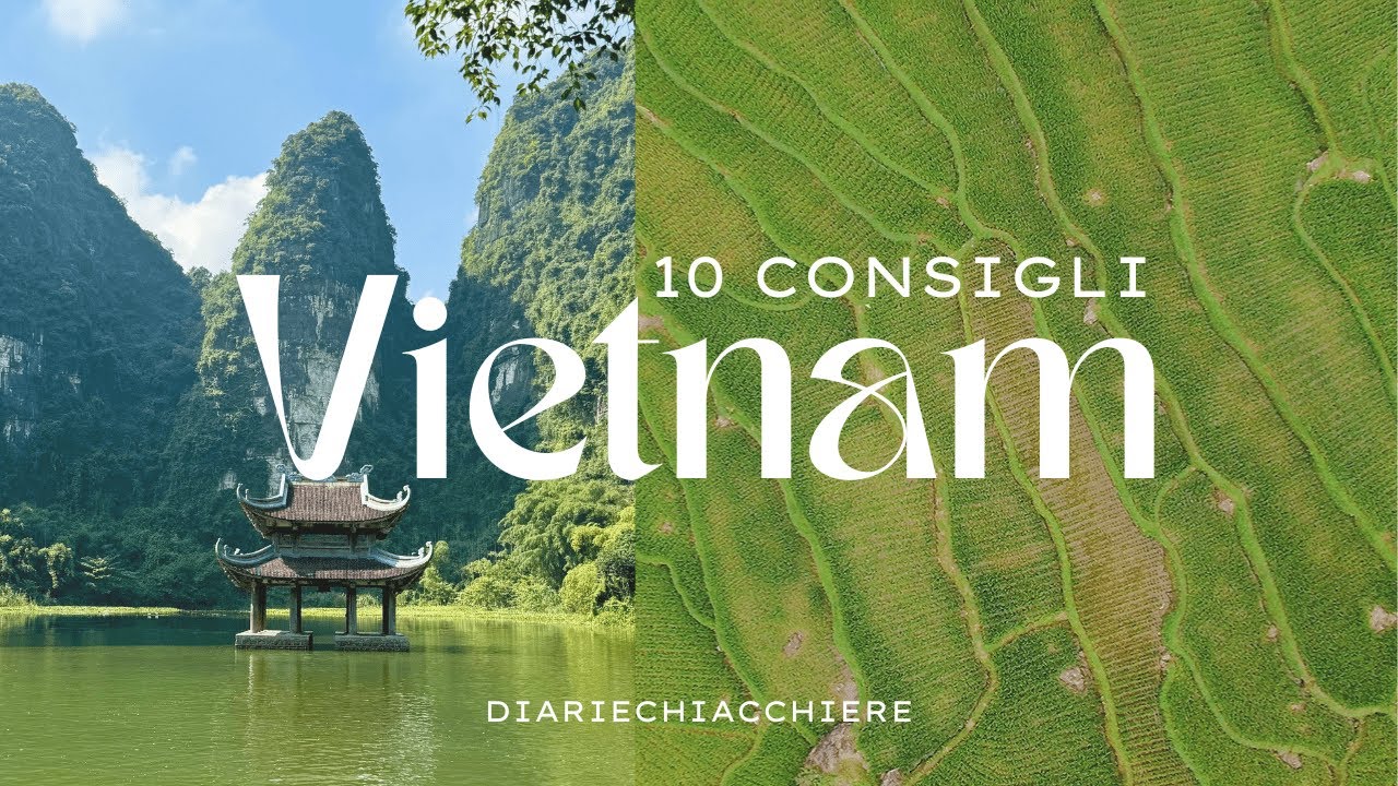 I 10 CONSIGLI indispensabili prima di partire per il VIETNAM