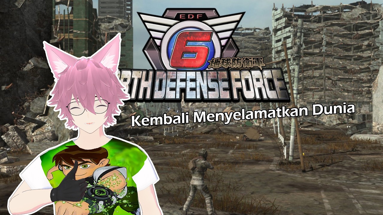 【EDF6】 Timeline direset lagi bewadehek【ID/EN/JP】