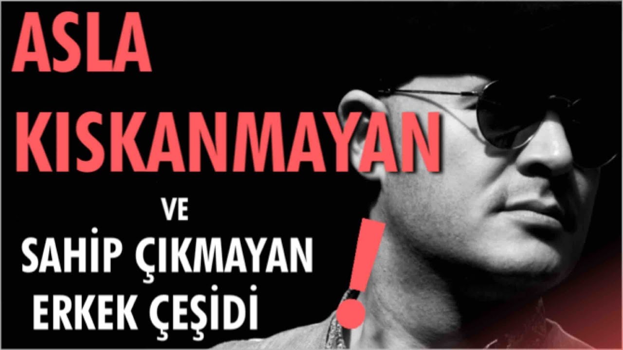 ASLA KISKANMAYAN VE SAHİP ÇIKMAYAN ERKEKLERİN TAM OLARAK SORUNU NEDİR?