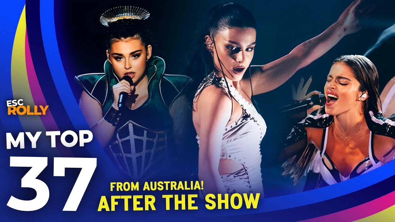 Eurovision 2023 | My Top 37 - After The Show