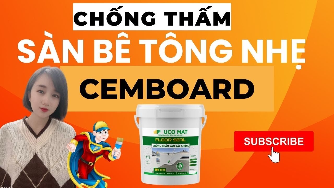 Chống thấm cho sàn mái bê tông nhẹ Cemboard