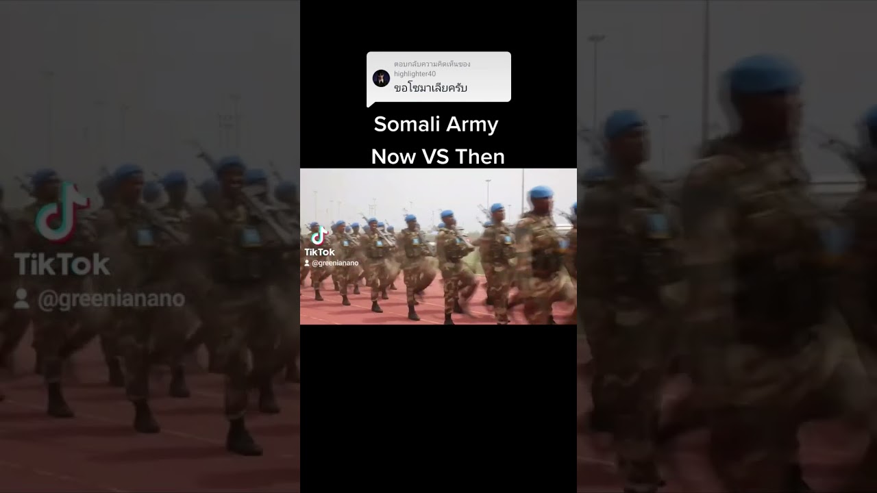 Somali Army [Now VS Then]