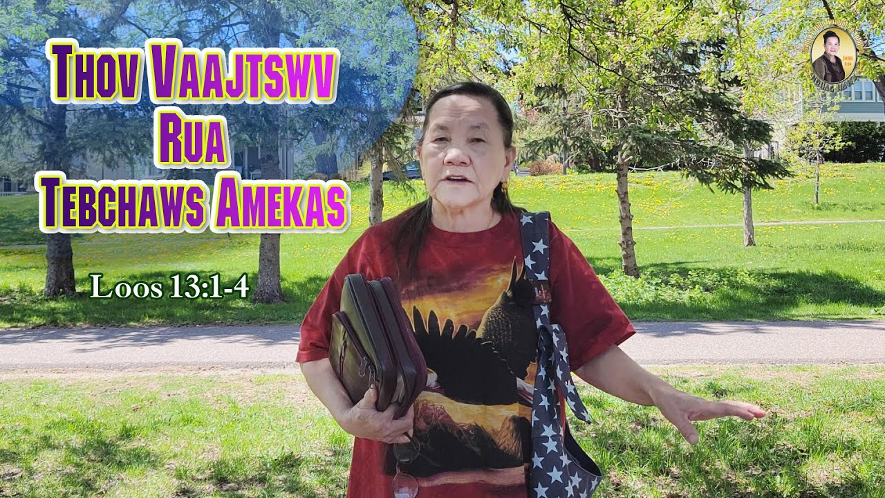 Thov Vaajtswv Rua Tebchaws Amekas (Loos 13:1-4) | Nruag Hawj