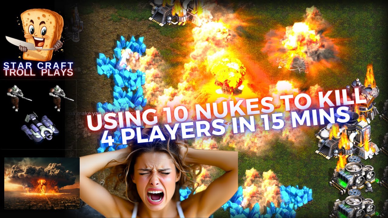 StarCraft Troll Plays  |  Using 10 Nukes to Kill 4 Players in 15 Minutes | How To Gameplay