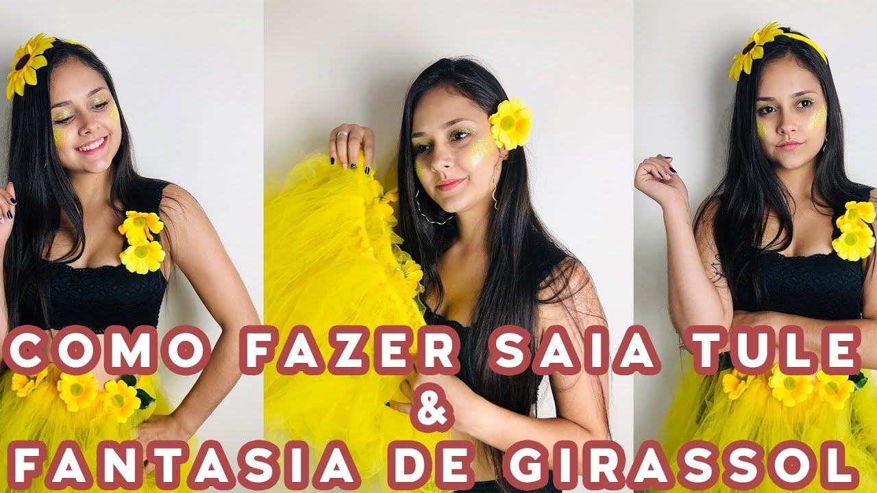 COMO FAZER SAIA TULE E FANTASIA DE GIRASSOL | CARNAVAL 2021  | BRUNA MELO