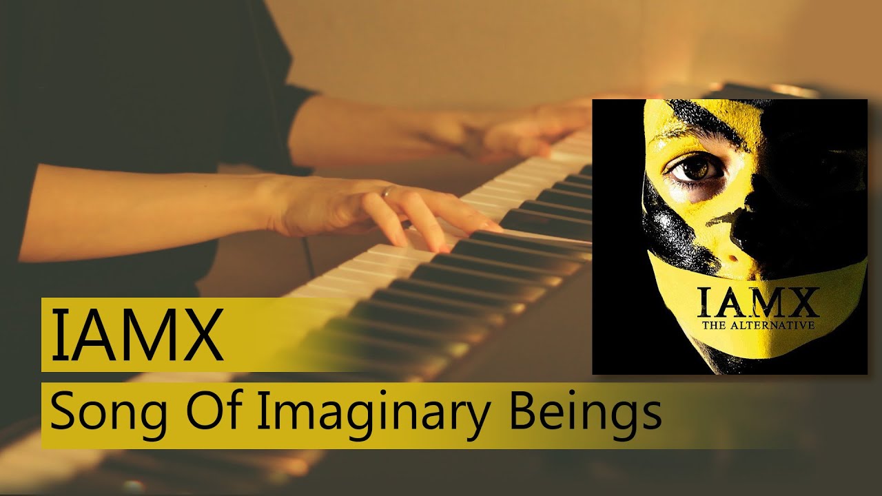 IAMX - Song Of Imaginary Beings (piano cover + sheets)