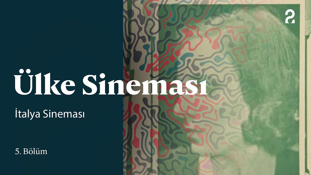 İtalya Sineması | Ülke Sineması | 5. Bölüm @trt2