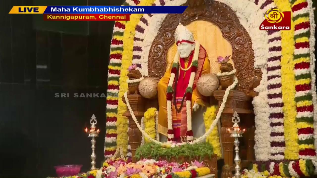 Sri Sai Darshan Trust - Sai Baba Temple Maha Kumbhabhishekam - Live Kannigapuram, Chennai