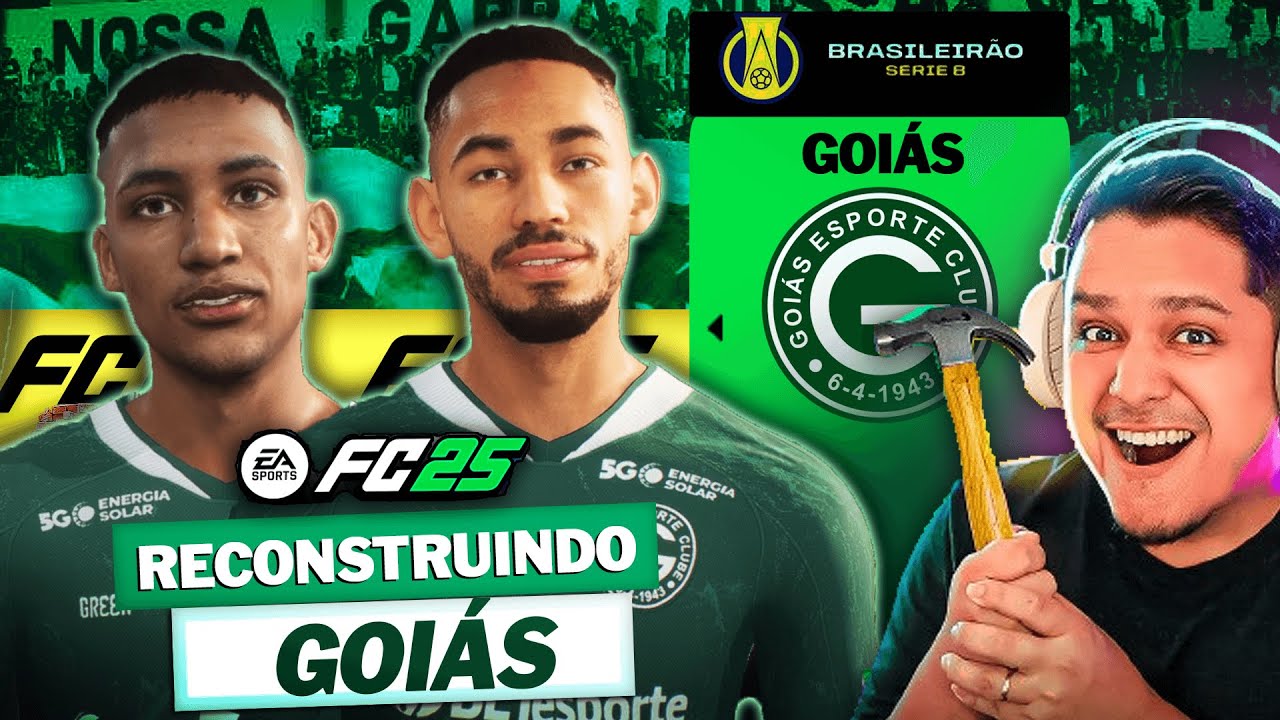 RECONSTRUINDO O GOIÁS! FC 25 Modo Carreira 💚🔨