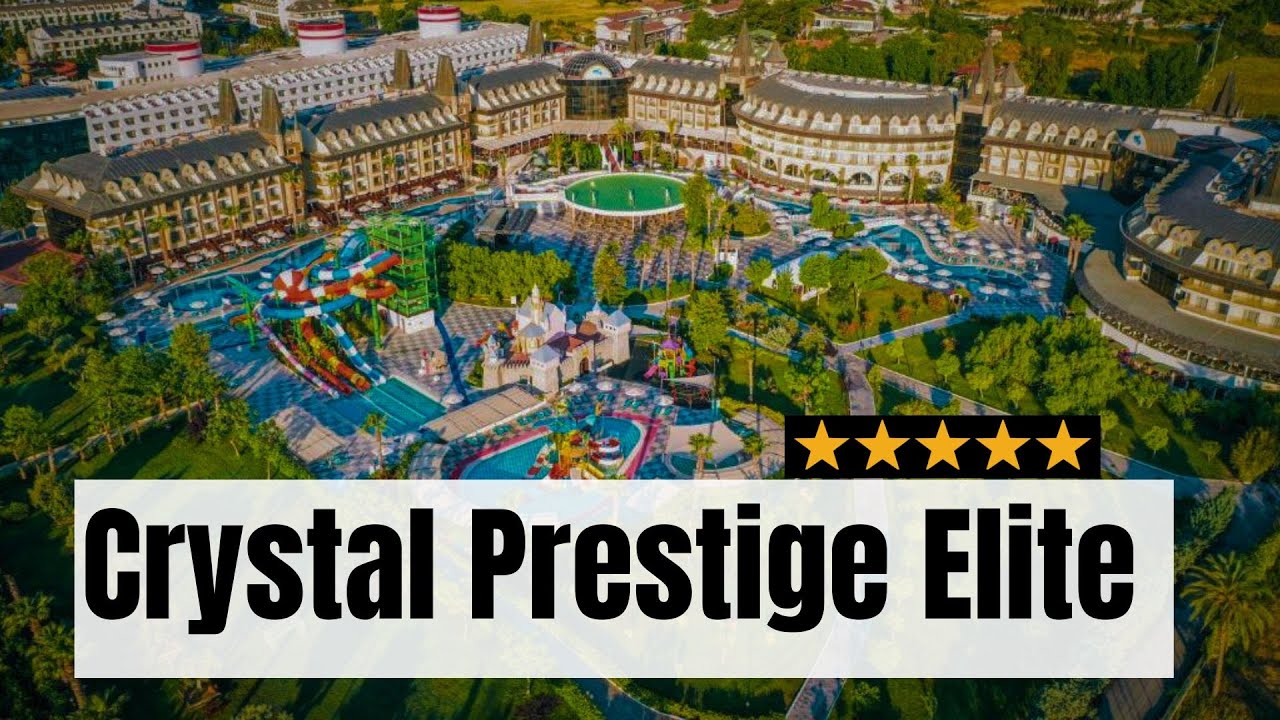 Crystal Prestige Elite Hotel Kemer Antalya in Turkey | Review