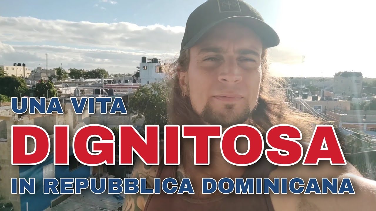 🇩🇴 Vivere in REPUBBLICA DOMINICANA con 1000€ al mese