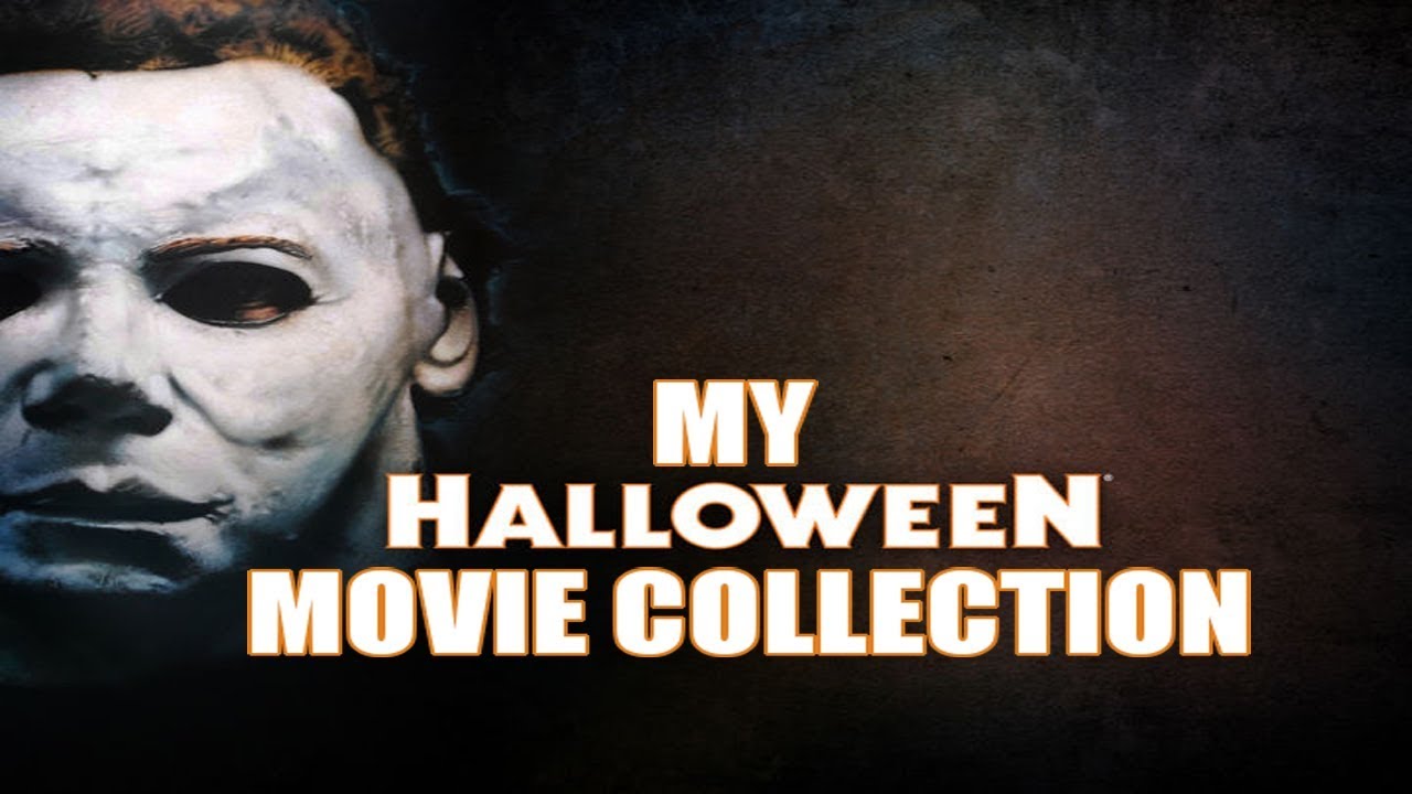 My Halloween Franchise Movie Collection