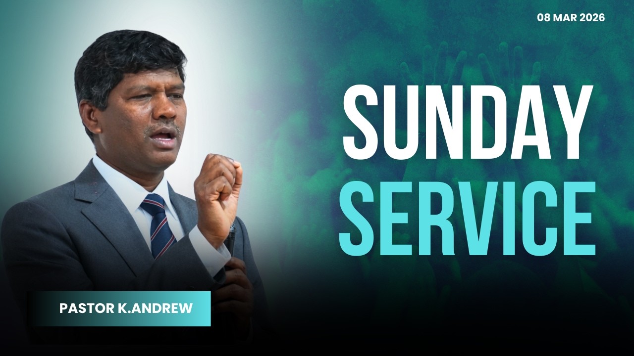 15.03.2026 (M) Sunday Service || Pastor K.Andrew || #pastorkandrew #awilliamsolomon #endtimemassege
